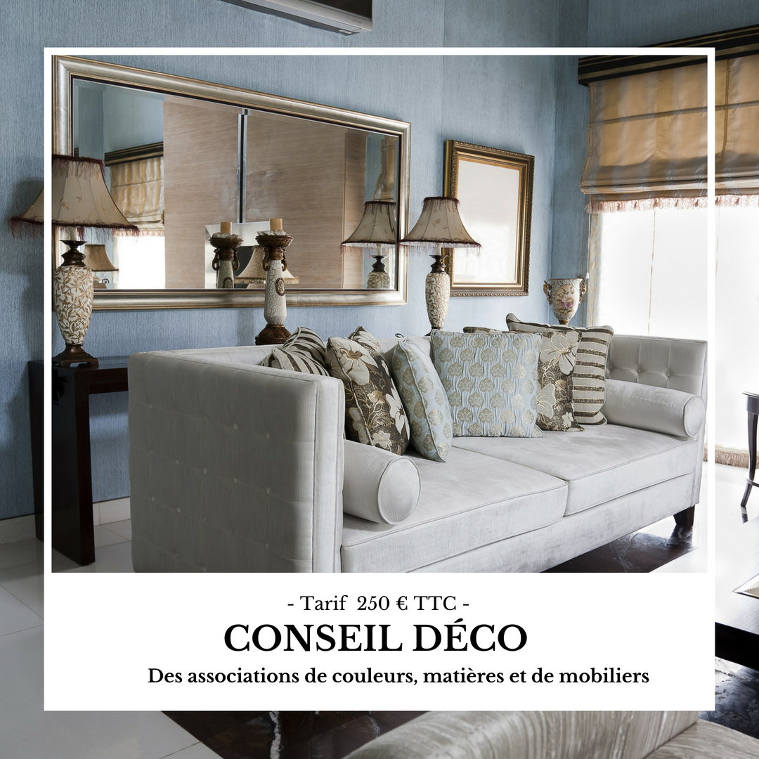 – Tarif 380 € TTC –2 conseils déco
